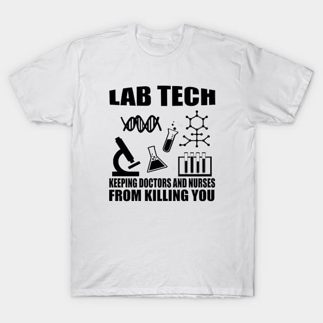 Funny lab tech T-Shirt by omitay